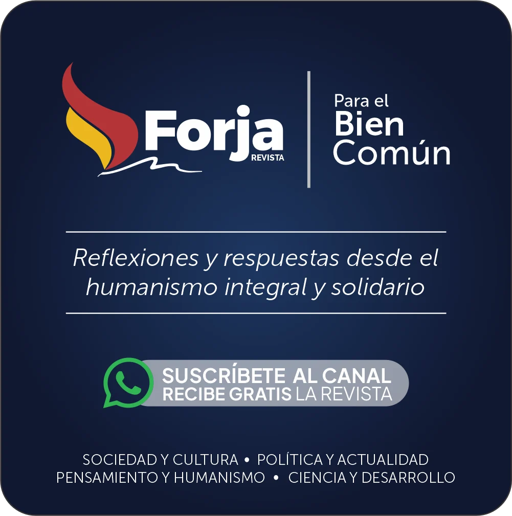 Suscríbete al canal de Revista Forja en WhatsApp y recibe la revista gratis